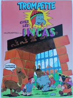 Trompette - 03 - Trompette chez les incas - EO 1983
