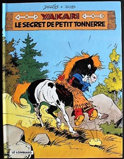 Yakari - 06 - Le secret de petit Tonnerre - Rééd. 2007