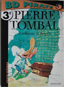 Pierre Tombal - 18 - Condamné à perpète - Rééd. 2005