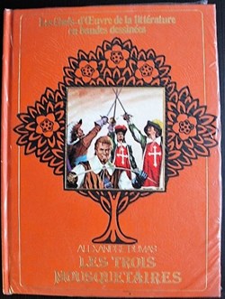 Les chefs-d'oeuvre de la littérature en BD - ?  - Les trois mousquetaires - EO 1982