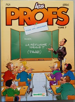 Les profs - 07 - Mise en examen - Rééd. 2006