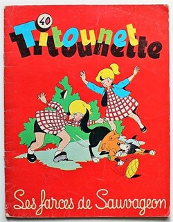 Titounet et Titounette - 40 - Les farces de Sauvageon - EO 1967
