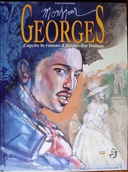 Album - Monsieur Georges (D'après le roman d'Alexandre Dumas) - EO 2013