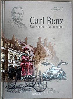 Album - Carl Benz - Une vie pour l'automobile - EO 2013