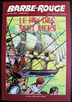 Intégrale - Barbe rouge - 02 - Le roi des sept mers - La collection Eaglemoss