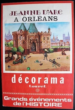 Décorama - Touret - Grands évènements de l'histoire - Jeanne D'Arc à Orléans