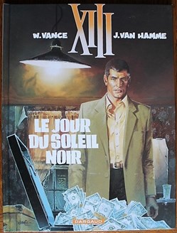XIII - 01 - Le jour du soleil noir - Rééd. 2005