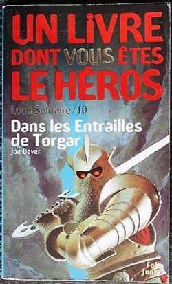 LDVELH - Loup solitaire - 10 - Dans les entrailles de Torgar