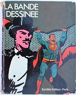La Bande Dessinée (La) - Edition Eyrolles 1974