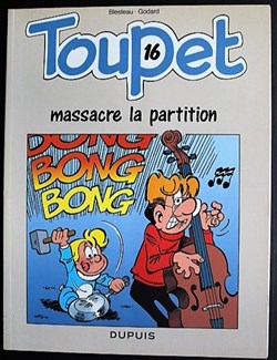 Toupet - 16 - Toupet massacre la partition - Rééd. 2009