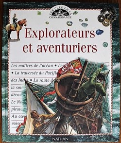 Les clés de la connaissance - 14 - Explorateurs et aventuriers - 1998