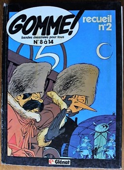 Gomme ! - Recueil N°2 - Du n° 08 au n°14