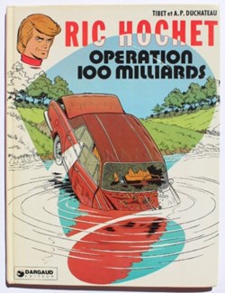 Ric Hochet - 29 - Opération 100 milliards - EO 1979