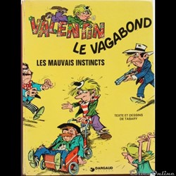 Valentin le vagabond - 01 - Les mauvais instincts - Rééd. 1974