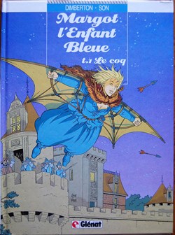 Margot l'enfant bleue - 01 - Le coq - EO 1989