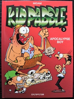 Kid Paddle - 03 - Apocalypse boy - Rééd. 2007