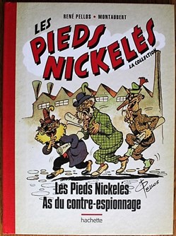 Les pieds nickelés - 017 - Les pieds nickelés as du contre-espionnage - Rééd. 2014