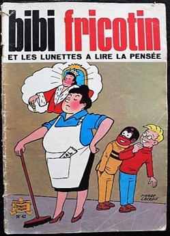 Bibi Fricotin - 042 - Bibi Fricotin et les lunettes à lire la pensée - Rééd. 1980