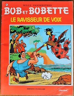 Bob et Bobette (3ème série) - 084 - Le ravisseur de voix - Rééd. 1995 Publicitaire Henkel