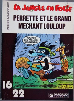 Collection 16/22 - 065 - La jungle en folie - Perrette et le grand méchant louloup - Rééd. 1982