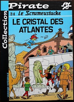Le scrameustache - 24 - Le cristal des Atlantes - Rééd. 2002