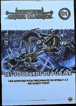 Jeu de rôle - D&D4 - Dungeon Crawl Classics - Les Soudards de Punjar