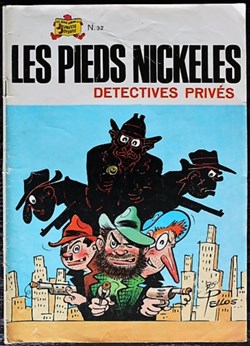 Les pieds nickelés - 032 - Les pieds nickelés détectives privés - Rééd. 1979