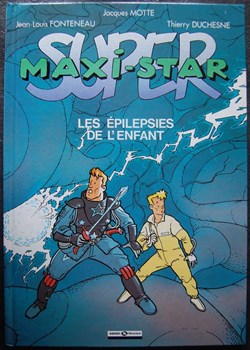 Album - Super maxi-star, les épilepsies de l'enfant - EO 1994