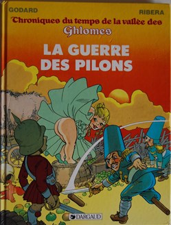 Chroniques du temps de la vallée des Ghlomes - 02 - La guerres des pilons - EO 1986