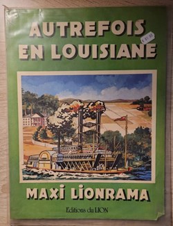 Décorama - Lionrama Maxi - Autrefois en Louisiane
