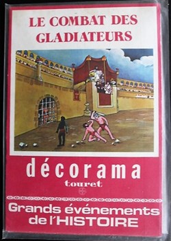 Décorama - Touret - Grands évènements de l'histoire - Le combat des gladiateurs