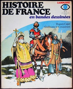 Histoire de France en BD - 04 - Hugues Capet, Guilaume le conquérant - EO 1977