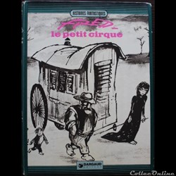 Histoires fantastiques - Le petit cirque - EO 1973