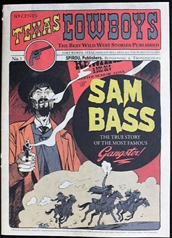 Texas Cowboys - 03 - Sam Bass - EO 2011 mini-récits Spirou
