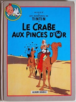 Tintin - FL 04 - Le crabe aux pinces d'or / Tintin au pays de l'or noir - Album double
