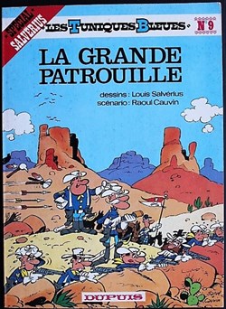 Les tuniques bleues - 09 - La grande patrouille - Rééd. 1980