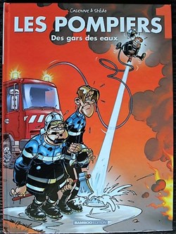 Les pompiers - 01 - Des gars des eaux - Rééd. 2016