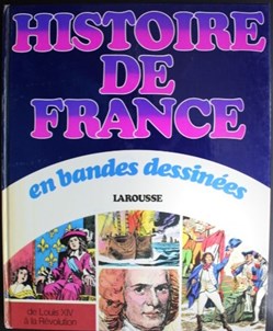 Histoire de France en BD - INT 05 - De Louis XIV à la révolution - Rééd. 1977