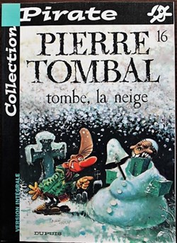 Pierre Tombal - 16 - Tombe, la neige - Rééd. 2002