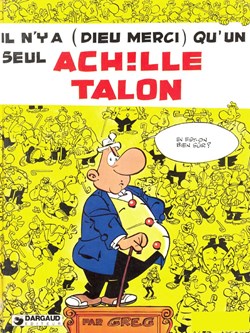 Album - Achille Talon - 31 - Il n'y a (Dieu merci) qu'un seul Achille Talon