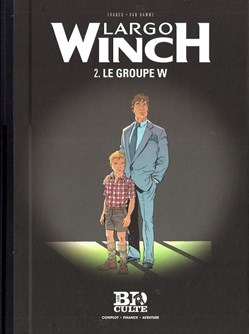 Largo Winch - 02 - Le groupe W - Rééd. 2013