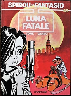 Spirou et Fantasio - 45 - Luna fatale - EO 1995