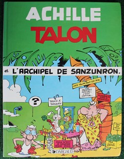 Album - Achille Talon - 37 - Achille Talon et l'archipel de Sanzunron - EO 1985