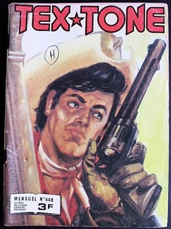 Tex Tone - 448 - Les fils du voleur - EO 1979