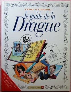 Le guide - 07 - Le guide de la drague - Rééd. 1999