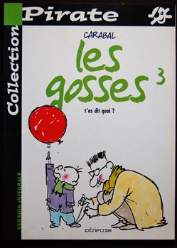 Les gosses - 03 - T'as dit quoi ? - Rééd. 2004