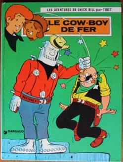 Chick Bill - 32 - Le cow-boy de fer - EO 1974