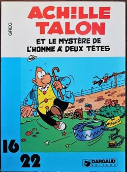 Collection 16/22 - 067 - Achille Talon - Et le mystère de l'homme à deux têtes - Rééd. 1980