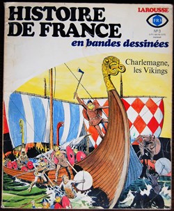 Histoire de France en BD - 03 - Charlemagne, les vikings - EO 1976