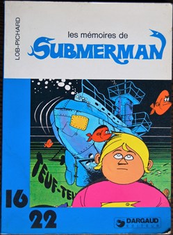 Collection 16/22 - 061 - Submerman - Les mémoires de Submerman - EO 1979